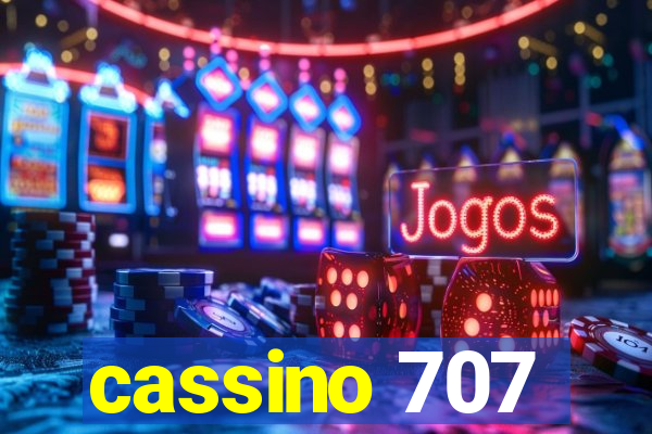 cassino 707